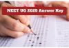 नीट-यूजी 2025 की Answer Key जारी, 5 जून तक आपत्तियां